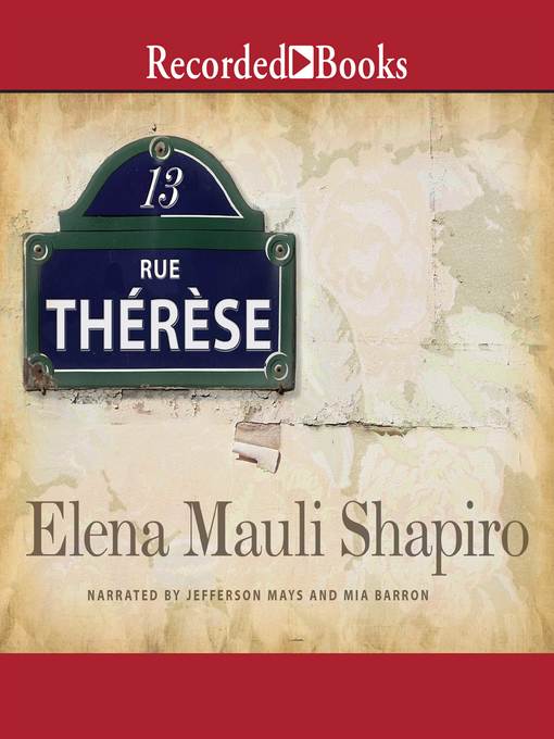 Title details for 13 Rue Therese by Elena Mauli Shapiro - Wait list